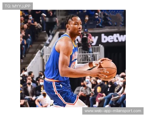 勇士战术手册更新，年轻核心获得更多出场机会